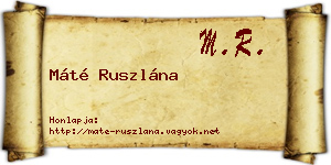 Máté Ruszlána névjegykártya